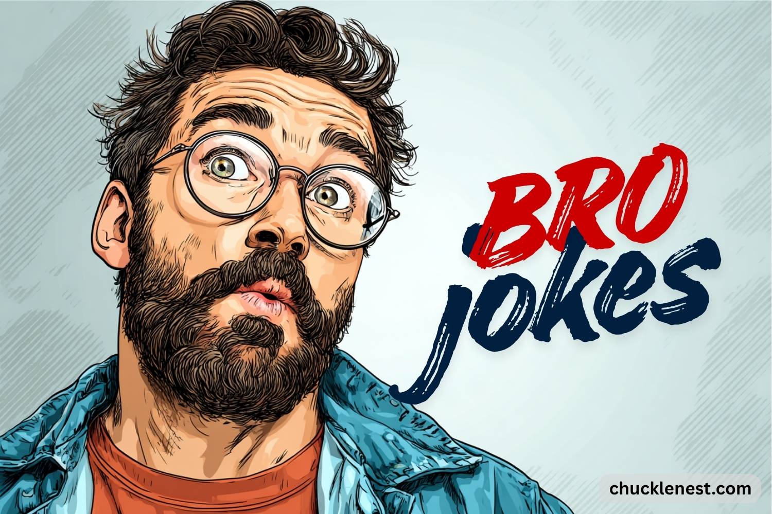 bro jokes