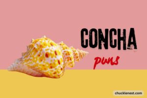 concha puns