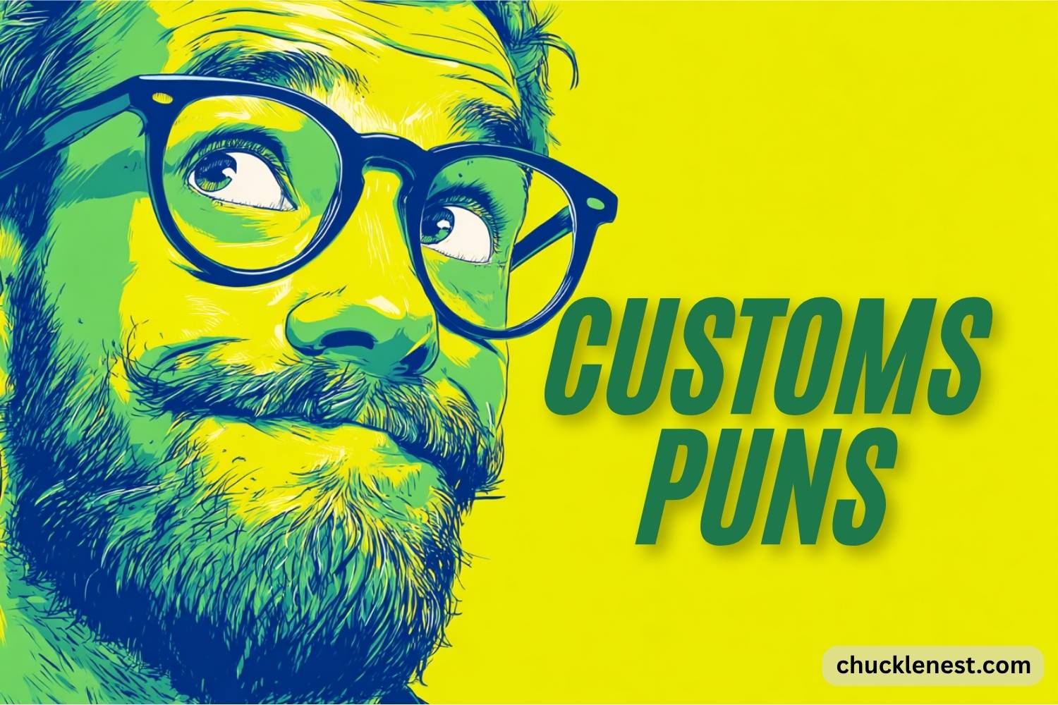 customs puns
