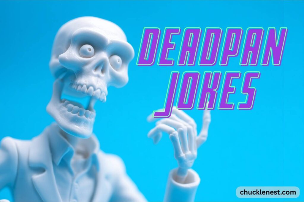 400+ Deadpan Jokes, One-Liners, and Dry Laughs That Say Everything by ...