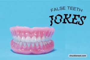 false teeth jokes