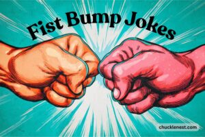 fist bump jokes