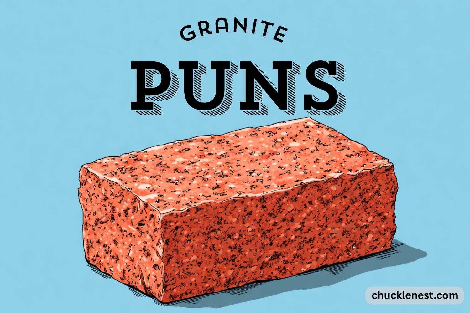 granite puns
