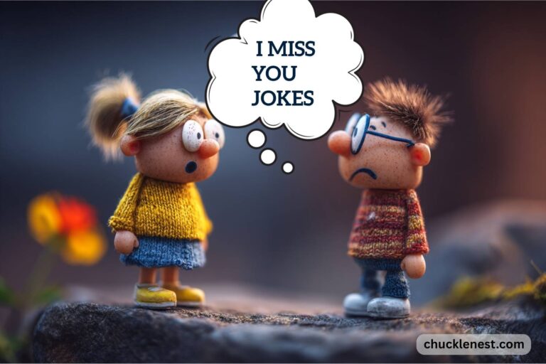 i miss you jokes