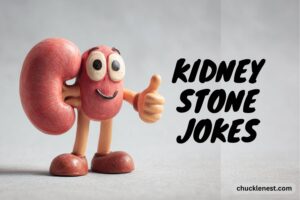 kidney stone jokes