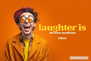laughter is the best medicine jokes
